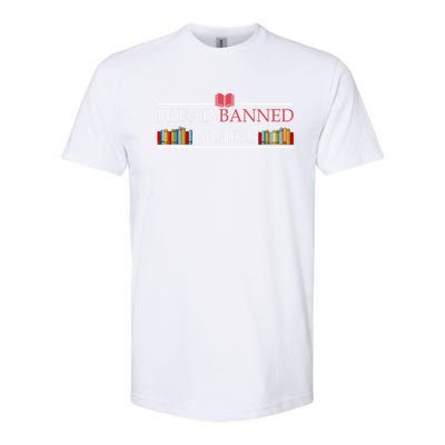 Funny I Read Banned Books Funny Gift National Librarian Week Great Gift Softstyle CVC T-Shirt