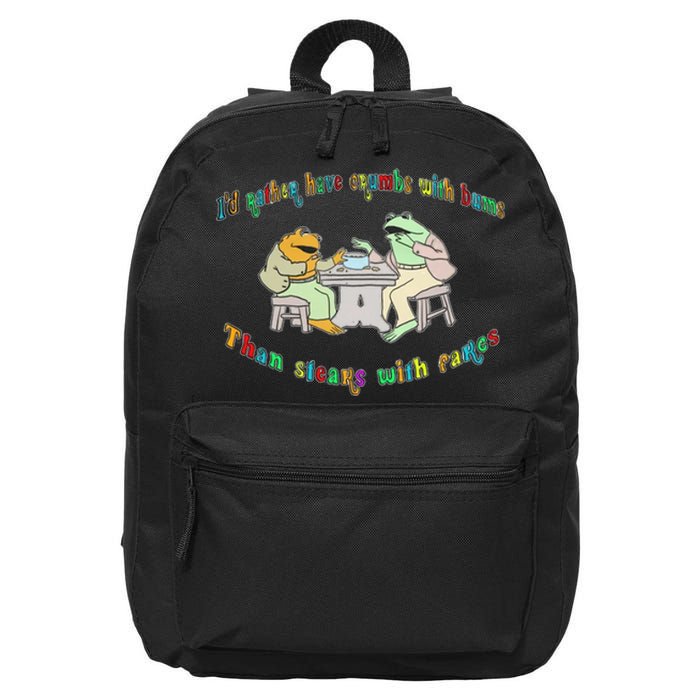 Frog I'd Rather Have Crumbs With Bums 16 in Basic Backpack