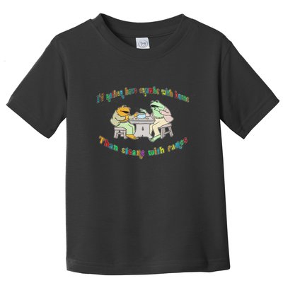 Frog I'd Rather Have Crumbs With Bums Toddler T-Shirt