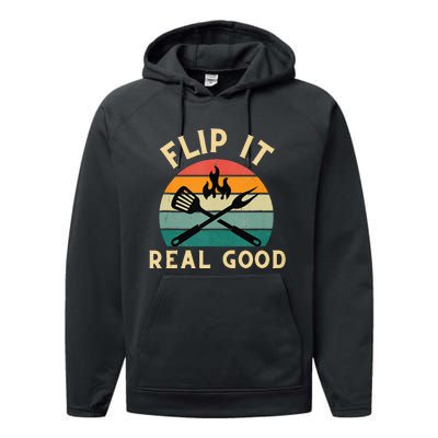 Flip It Real Good Funny BBQ Cookout Grill Masters Performance Fleece Hoodie