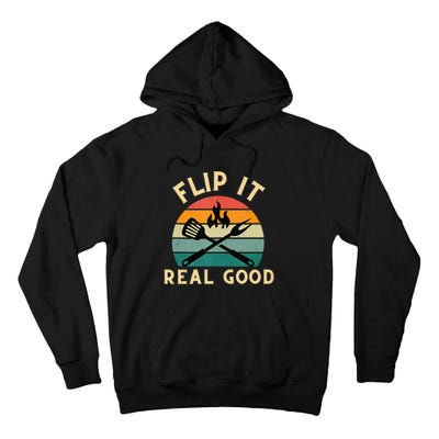 Flip It Real Good Funny BBQ Cookout Grill Masters Tall Hoodie