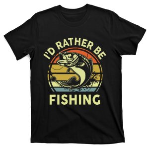 Funny Id Rather Be Fishing T-Shirt