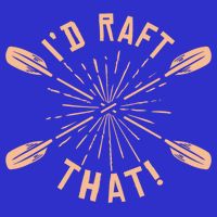 Funny I'd Raft That River Paddling White Water Rafting Gift Visor
