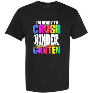 Funny I'm Ready To Crush Kindergarten Back To School Garment-Dyed Heavyweight T-Shirt