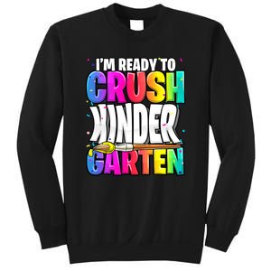 Funny I'm Ready To Crush Kindergarten Back To School Sweatshirt