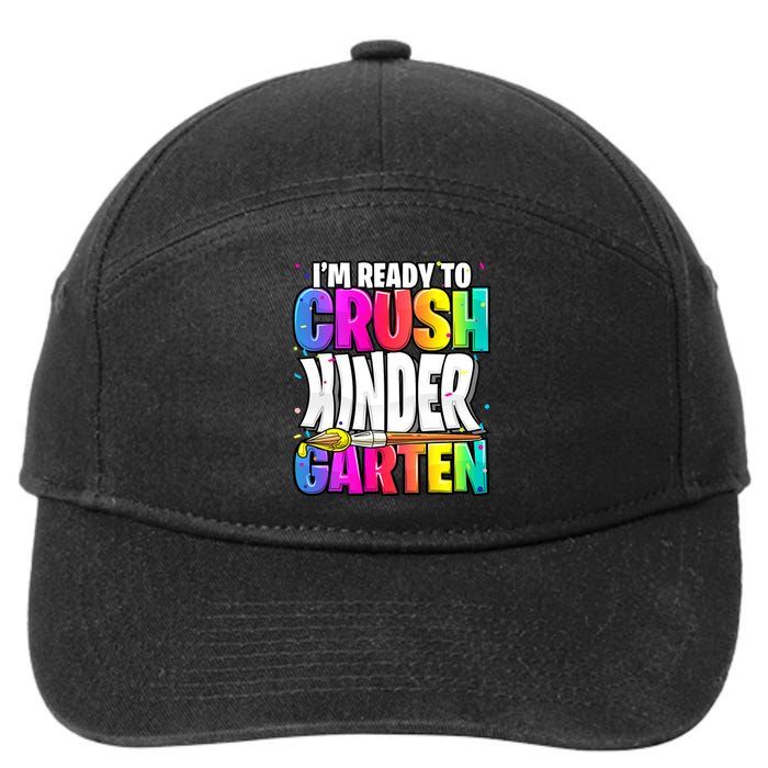 Funny I'm Ready To Crush Kindergarten Back To School 7-Panel Snapback Hat