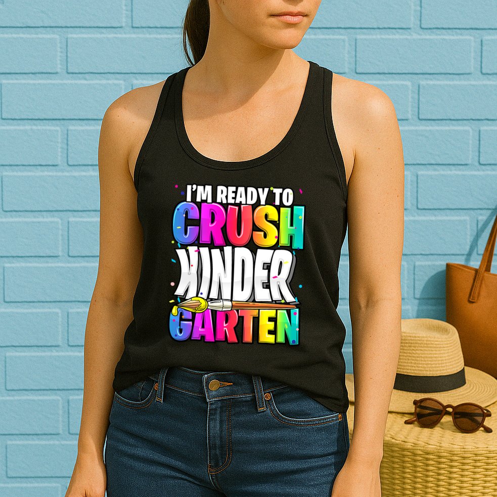 Funny I'm Ready To Crush Kindergarten Back To School Womens Tank Top