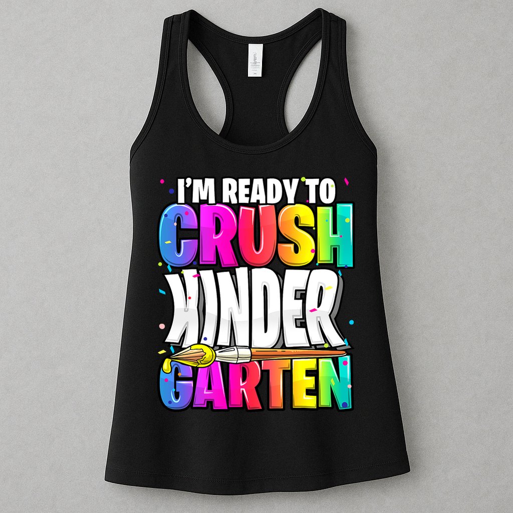 Funny I'm Ready To Crush Kindergarten Back To School Womens Tank Top