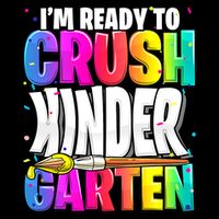 Funny I'm Ready To Crush Kindergarten Back To School Womens Tank Top