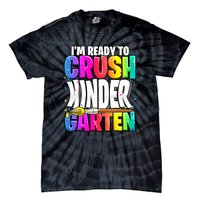 Funny I'm Ready To Crush Kindergarten Back To School Tie-Dye T-Shirt