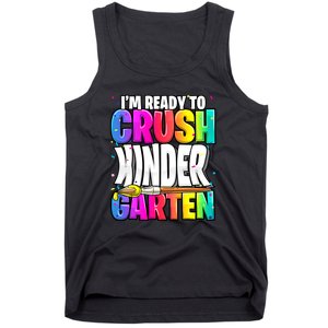 Funny I'm Ready To Crush Kindergarten Back To School Tank Top