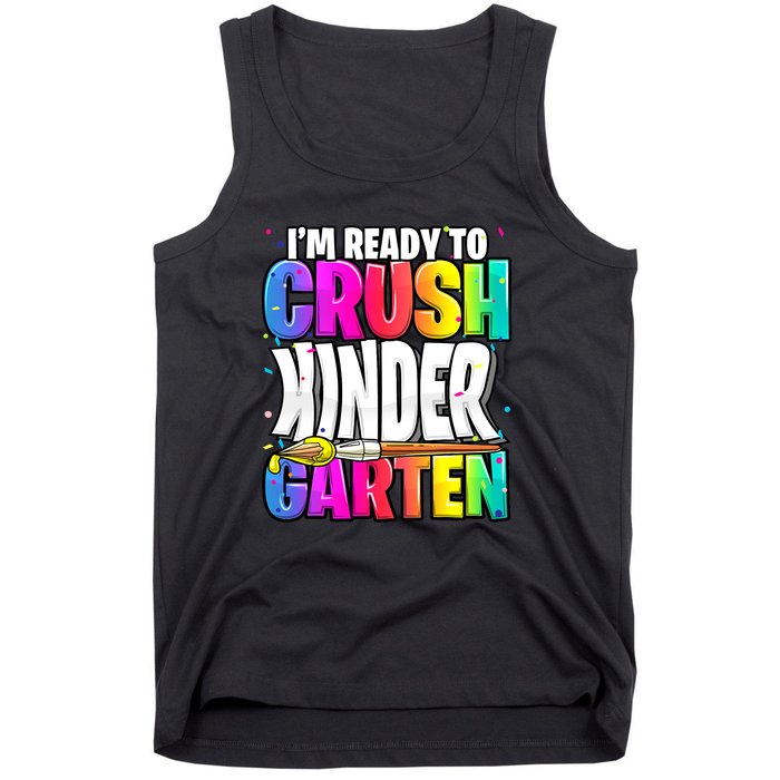 Funny I'm Ready To Crush Kindergarten Back To School Tank Top