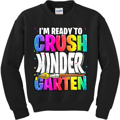 Funny I'm Ready To Crush Kindergarten Back To School Kids Sweatshirt