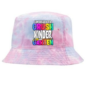 Funny I'm Ready To Crush Kindergarten Back To School Tie-Dyed Bucket Hat