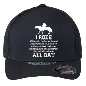 Funny I Rode All Day Horse Lover Great Gift Flexfit Unipanel Trucker Cap