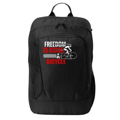 Freedom Is Riding A Bicycle City Backpack