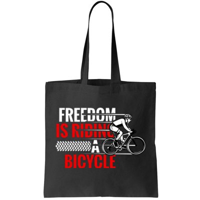 Freedom Is Riding A Bicycle Tote Bag