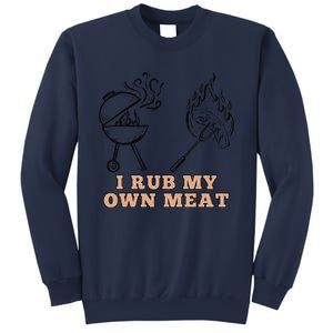 Funny I Rub My Own Meat Smoked Meat Barbecue Bbq Sweatshirt