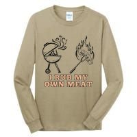 Funny I Rub My Own Meat Smoked Meat Barbecue Bbq Tall Long Sleeve T-Shirt