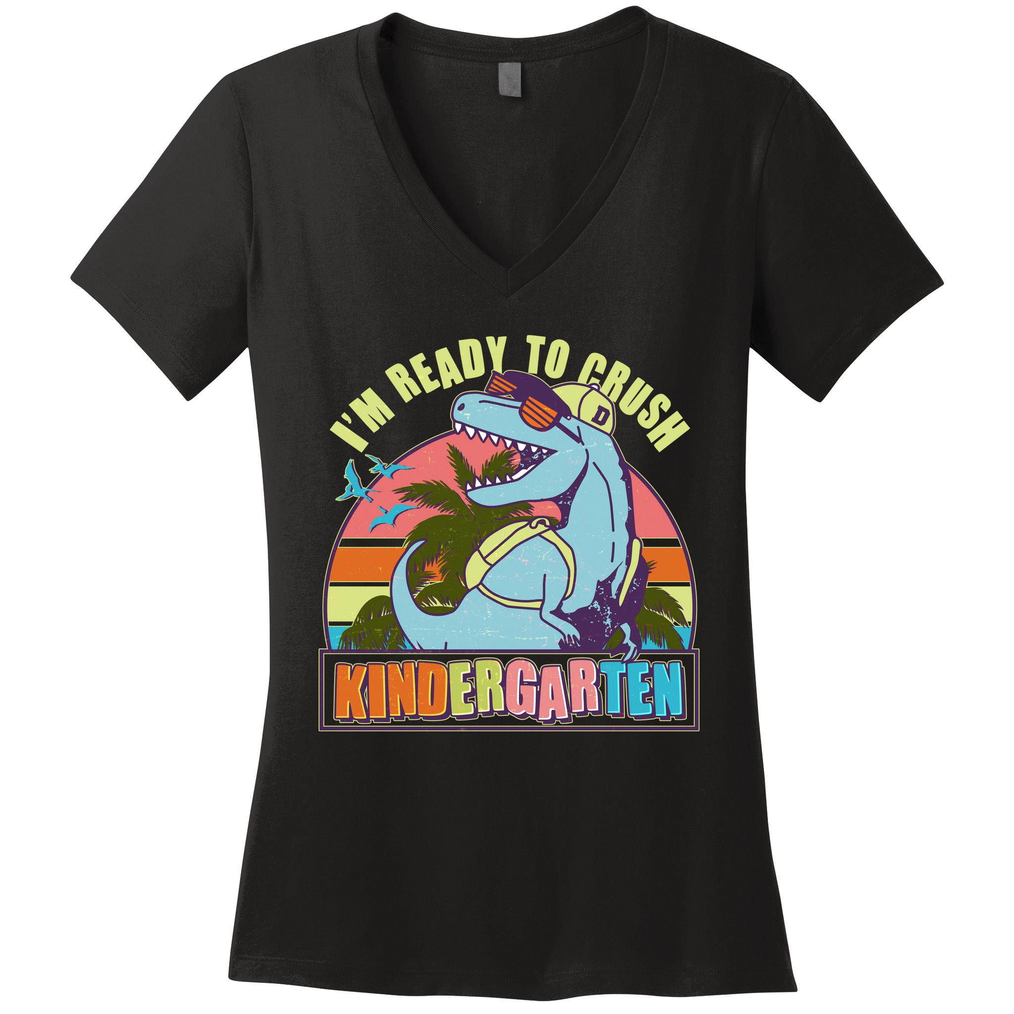 Funny I'm Ready To Crush Kindergarten Retro Dinosaur Women's V-Neck T-Shirt