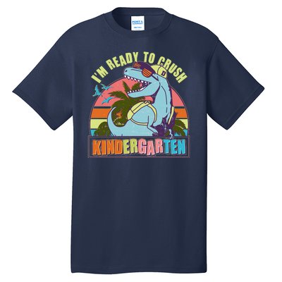 Funny I'm Ready To Crush Kindergarten Retro Dinosaur Tall T-Shirt