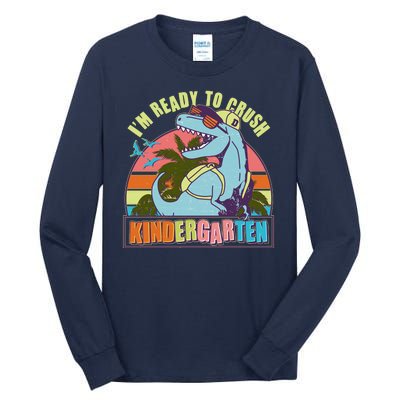 Funny I'm Ready To Crush Kindergarten Retro Dinosaur Tall Long Sleeve T-Shirt