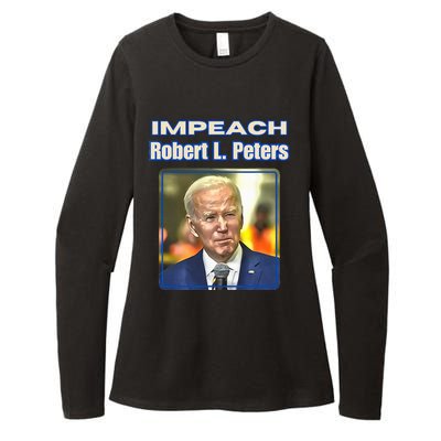 Funny Impeach Robert L Peters Anti Biden Political ProTrump Womens CVC Long Sleeve Shirt