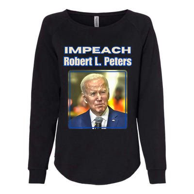 Funny Impeach Robert L Peters Anti Biden Political ProTrump Womens California Wash Sweatshirt