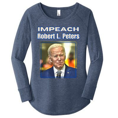 Funny Impeach Robert L Peters Anti Biden Political ProTrump Women's Perfect Tri Tunic Long Sleeve Shirt