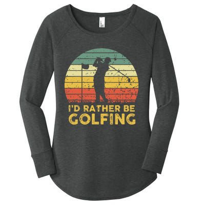 Funny Id Rather Be Golfing Women's Perfect Tri Tunic Long Sleeve Shirt