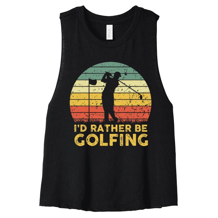 Funny Id Rather Be Golfing Women's Racerback Cropped Tank