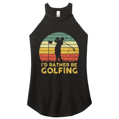 Funny Id Rather Be Golfing Women's Perfect Tri Rocker Tank