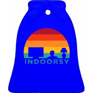 Funny Indoorsy Rather Be Inside Indoors Streaming Meme Gift Ceramic Bell Ornament