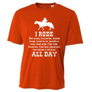 Funny I Rode All Day Horse Lover Meaningful Gift Cooling Performance Crew T-Shirt