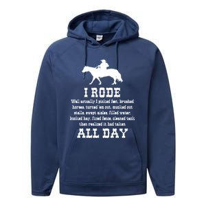 Funny I Rode All Day Horse Lover Meaningful Gift Performance Fleece Hoodie