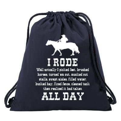 Funny I Rode All Day Horse Lover Meaningful Gift Drawstring Bag