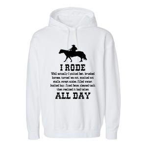 Funny I Rode All Day Horse Lover Meaningful Gift Garment-Dyed Fleece Hoodie