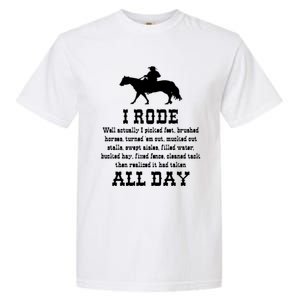 Funny I Rode All Day Horse Lover Meaningful Gift Garment-Dyed Heavyweight T-Shirt