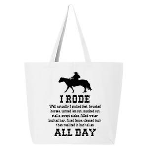 Funny I Rode All Day Horse Lover Meaningful Gift 25L Jumbo Tote