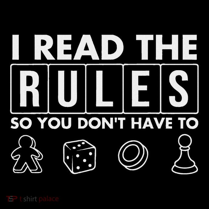 Funny I Read The Rules So You DonT Have To Board Game Button