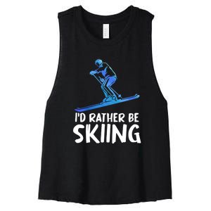 Funny Id Rather Be Skiing Gift For Skier Women's Racerback Cropped Tank