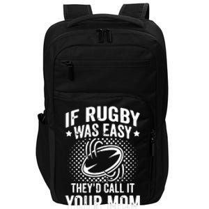 Funny If Rugby Was Easy Rugby Player Impact Tech Backpack