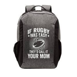 Funny If Rugby Was Easy Rugby Player Vector Backpack