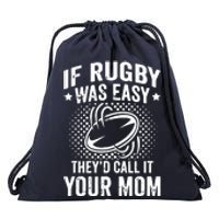 Funny If Rugby Was Easy Rugby Player Drawstring Bag