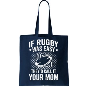 Funny If Rugby Was Easy Rugby Player Tote Bag