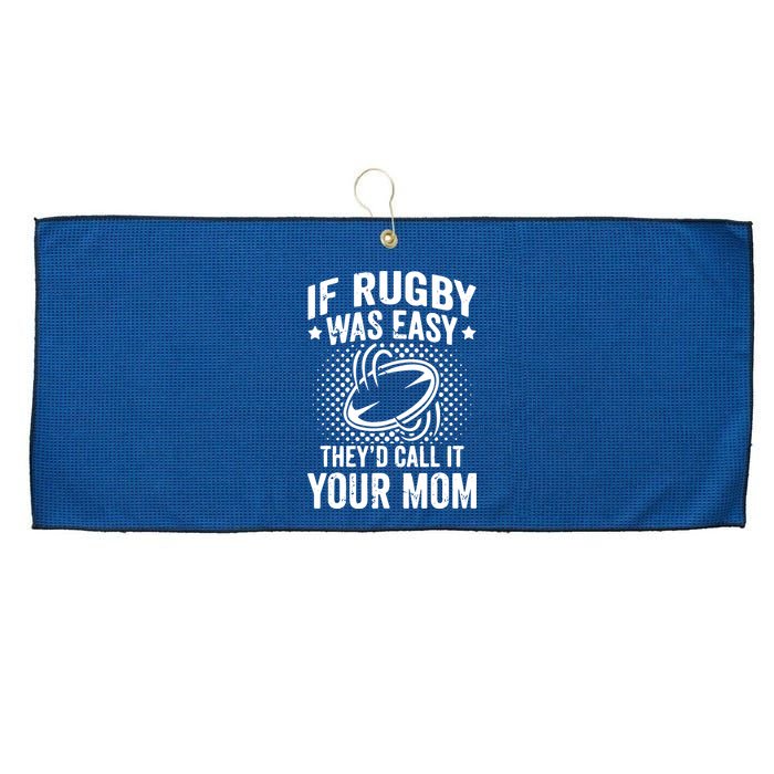 Funny If Rugby Was Easy Rugby Player Large Microfiber Waffle Golf Towel