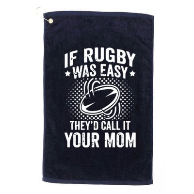 Funny If Rugby Was Easy Rugby Player Platinum Collection Golf Towel