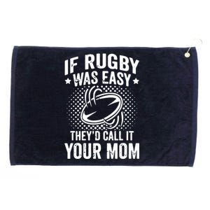 Funny If Rugby Was Easy Rugby Player Grommeted Golf Towel