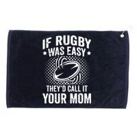 Funny If Rugby Was Easy Rugby Player Grommeted Golf Towel