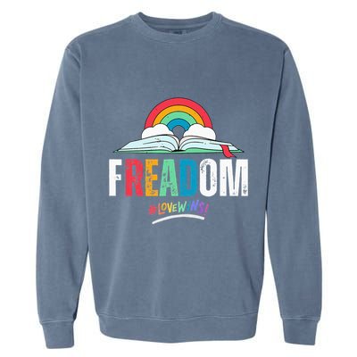 FREADom I Read Banned Books LGBTQ Reader Pride Librarian Garment-Dyed Sweatshirt